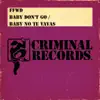 FFWD - Baby Don't Go / Baby No Te Vayas - Single